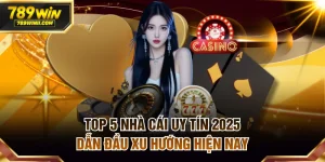 Top 5 nhà cái uy tín 2025