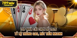 Top nhà cái chơi dễ
